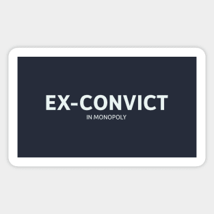 Ex-convict in Monopoly Sticker